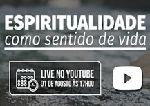 Live no Cenáculo: Espiritualidade como sentido de vida